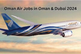 Oman Air Jobs in Oman & Dubai 2024