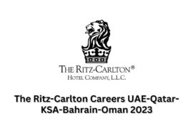 The Ritz-Carlton Careers UAE-Qatar-KSA-Bahrain-Oman 2023